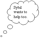 Cloud Callout: Sybil wants to help too.